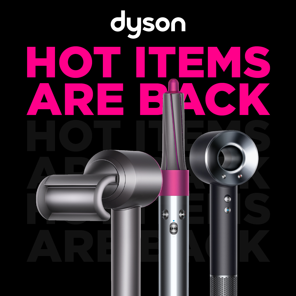 The 1 | DYSON Hot Items Are Back! Shop Now, Dyson Supersonic & Dyson ...